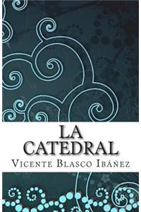 La Catedral