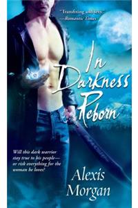 In Darkness Reborn