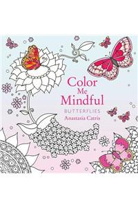 Color Me Mindful: Butterflies