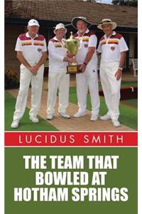 Team That Bowled At Hotham Springs