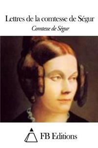 Lettres de la comtesse de Ségur
