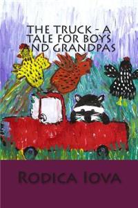 Truck - A Tale for Boys and Grandpas