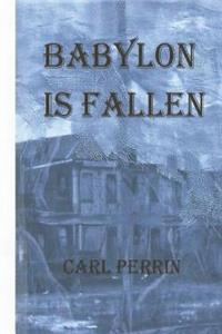 Babylon is Fallen