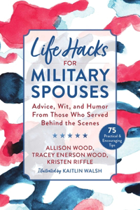 Life Hacks for Military Spouses