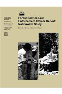 Forest Service Law Enforcement Officer Report: Nationwide Study