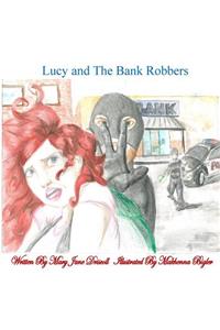 Lucy and The Bank Robbers