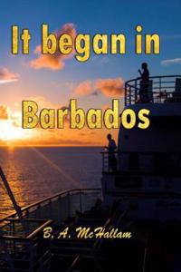 It Began in Barbados