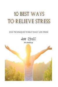 10 Best Ways to Relieve Stress