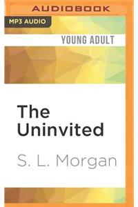 Uninvited