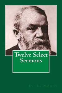 Twelve Select Sermons