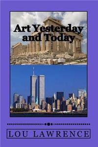 Art Yesterday and Today