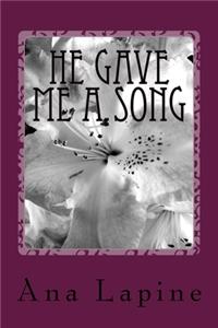 He Gave Me a Song
