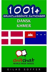 1001+ grundlæggende sætninger dansk - Khmer