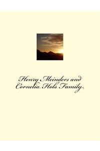 Henry Meinders and Cornelia Hols Family