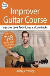 Andy Guitar Improver Barre Chords: Barre Chords, Power Chords and Other Improver to Intermediate Level Guitar Techniques