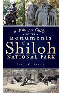 History & Guide to the Monuments of Shiloh National Park