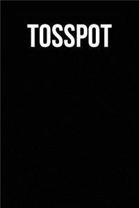 Tosspot