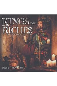Kings and Riches Children's European History