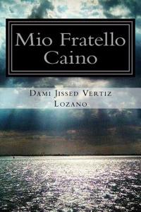 Mio Fratello Caino