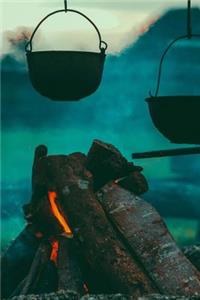 Cast Iron Pots over a Campfire Camping Adventure Journal