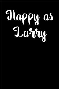 Happy as Larry