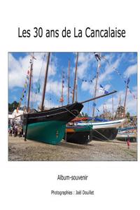 Les 30 Ans De La Cancalaise
