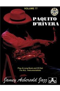 Jamey Aebersold Jazz -- Paquito d'Rivera, Vol 77