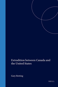 Extradition Between Canada and the United States