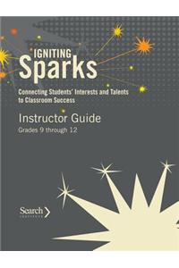 Igniting Sparks: Connecting Students' Interests and Talents to Classroom Success