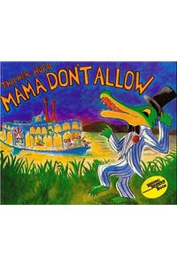 Mama Don't Allow (1 Paperback/1 CD)