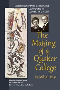 Making of a Quaker College