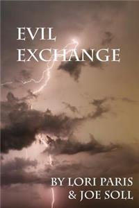 Evil Exchange