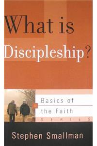 What Is Discipleship?