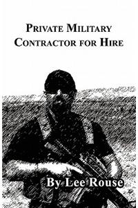 Private Military Contractor for Hire