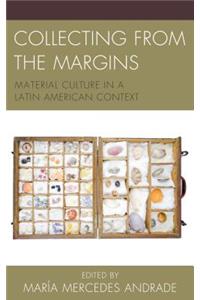 Collecting from the Margins