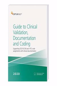 Guide to Clinical Validation, Documentation and Coding 2020