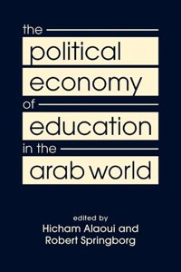 The Political Economy of Education in the Arab World