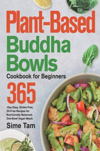 Plant-Based Buddha Bowls Cookbook for Beginners