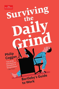 Surviving the Daily Grind