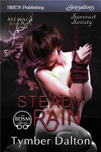Steady Rain [suncoast Society] (Siren Publishing Sensations)