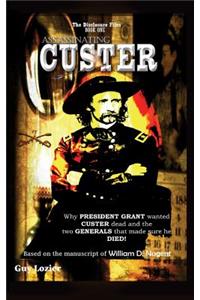 Assassinating Custer