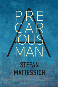 Precarious Man