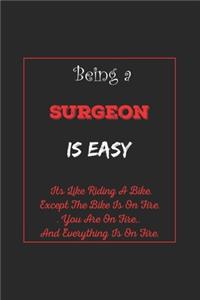 Being A Surgeon Is Easy