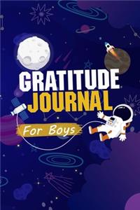 Gratitude Journal for Boys: Gratitude Journal Notebook Diary Record for the Boys and Girls, for to help to celebrate the best part of their day, kindness and love,120 Pages to 