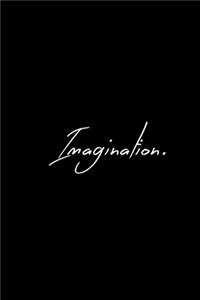 imagination