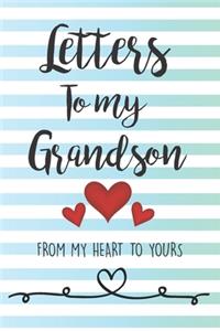Letters To My Grandson From My Heart To Yours