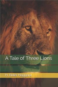 A Tale of Three Lions