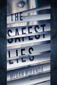 Safest Lies