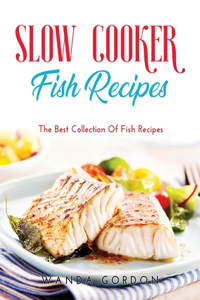 Slow Cooker Fish Recipes