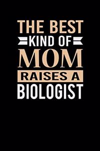 The Best Kind Of Mom Raises A Biologist